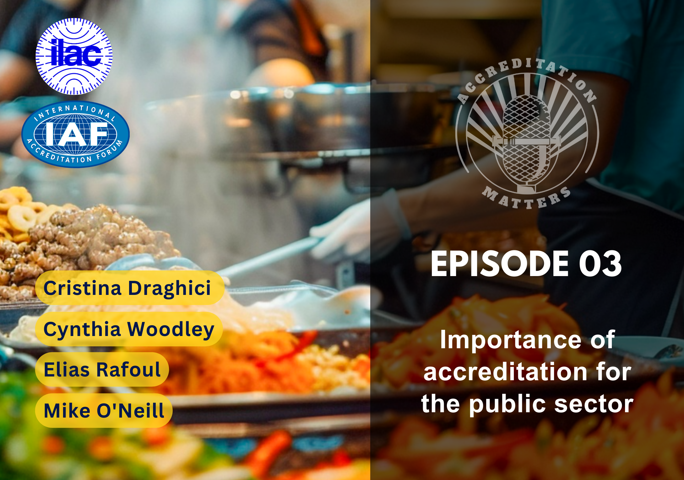 IAF and ILAC Release New Accreditation Matters Episode