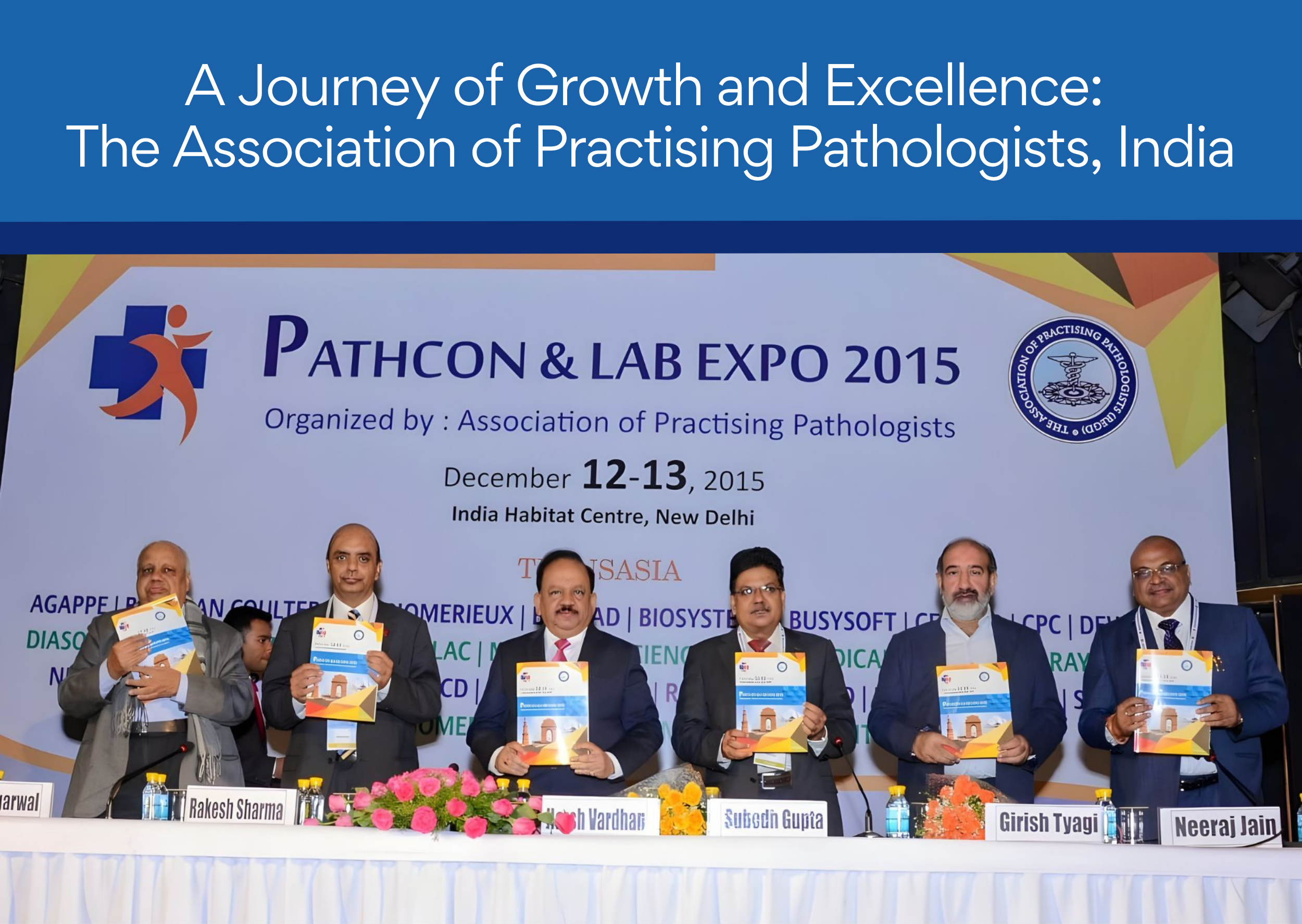 A Journey of Growth and Excellence: The Association of Practising Pathologists (APP) India