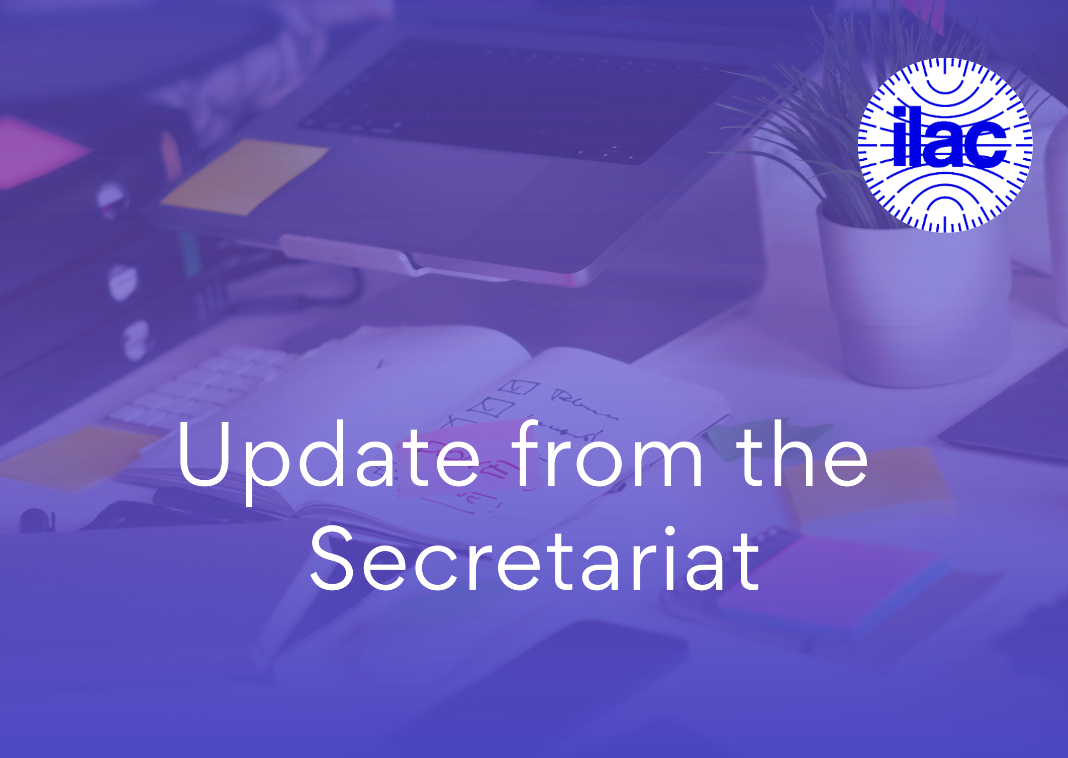 Update from the Secretariat