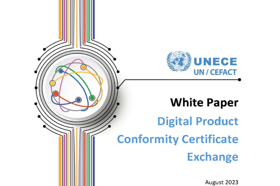 UN/CEFACT White Paper on Digital Product Conformity Certificate Exchange published